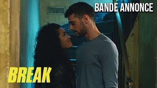 BREAK - Bande-annonce BREAK - Bande-annonce