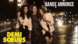 DEMI-SOEURS - Bande-annonce DEMI-SOEURS - Bande-annonce